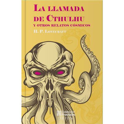 La Llamada De Cthulhu y Otros Relatos Cósmicos