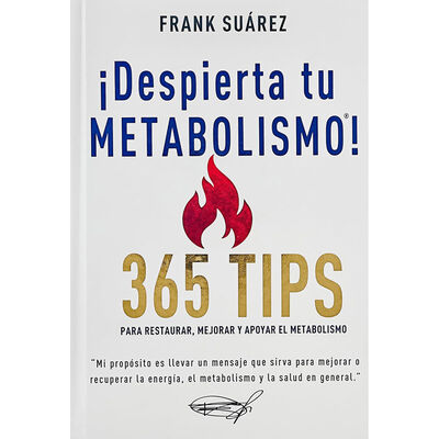&iexcl;Despierta tu metabolismo! 365 tips para restaurar, mejorar y apoyar el metabolismo