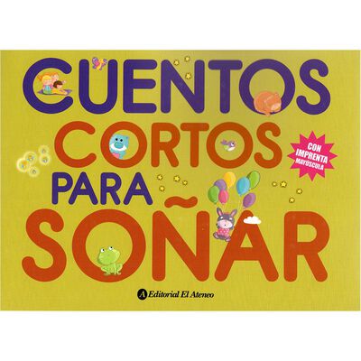 Cuentos cortos para soñar 2