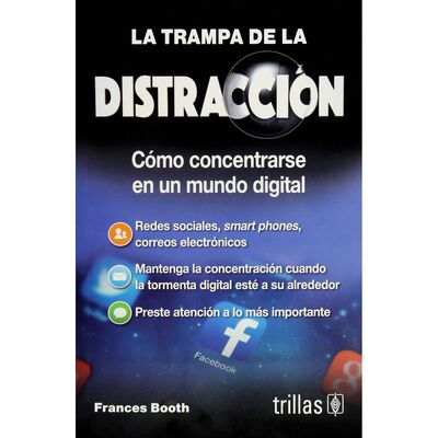 La Trampa De La Distracci&oacute;n