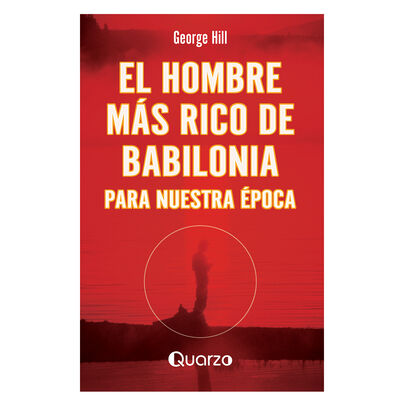 El hombre más rico de babilonia para nuestra época