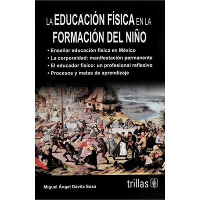 La Educacion Fisica En La Formacion Del Ni&ntilde;o