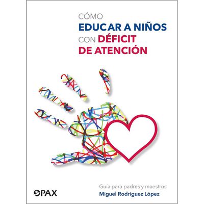 Como educar a niños con déficit de atención
