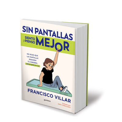 Sin pantallas siento y pienso mejor