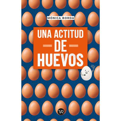 Una actitud de huevos