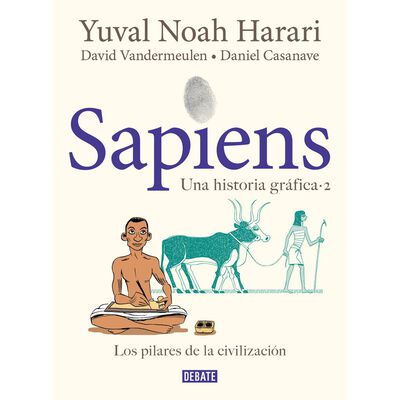 Sapiens. Una historia gr&aacute;fica vol. 2