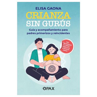 Crianza sin gur&uacute;s