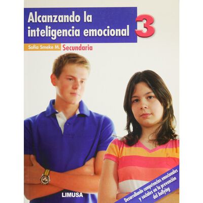 Alcanzando La Inteligencia Emocional 3 Secundaria
