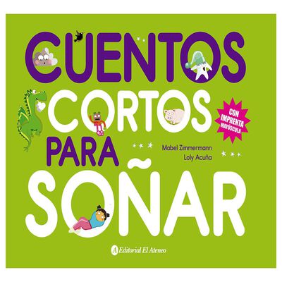 Cuentos cortos para so&ntilde;ar 4