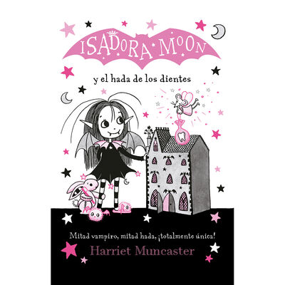 Isadora Moon y el hada de los dientes