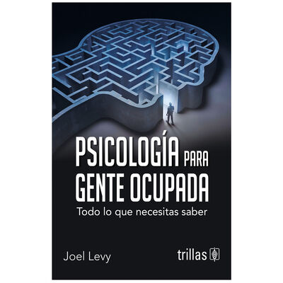 Psicolog&iacute;a para gente ocupada