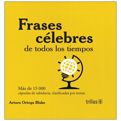 Frases C&eacute;lebres De Todos Los Tiempos (Pasta Tela)