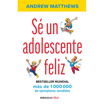 S&eacute; un Adolescente Feliz