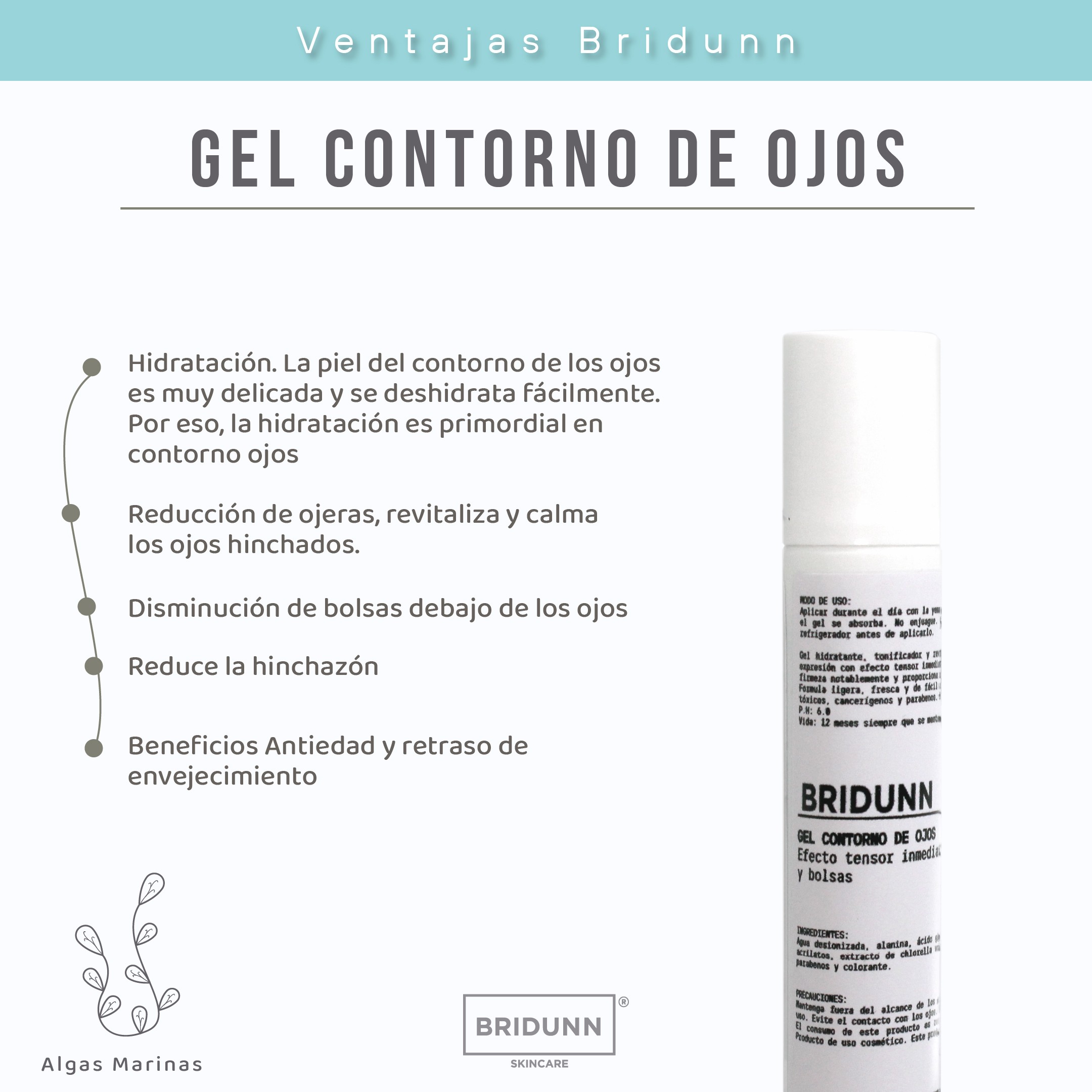 Corrector de Ojeras, Bolsas e Imperfecciones, BRIDUNN SKINCARE Con Algas Marinas y Coleus, Gel Natural 16 ml image number null