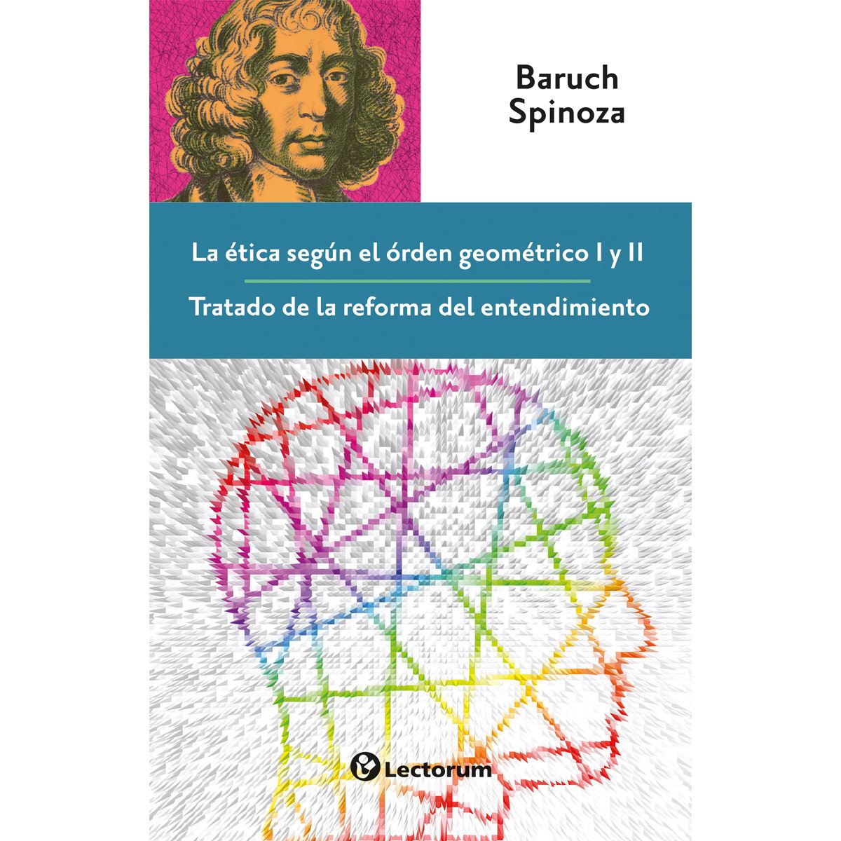 La &eacute;tica seg&uacute;n el &oacute;rden geom&eacute;trico I y II, Tratado de la reforma del entendimiento image number null