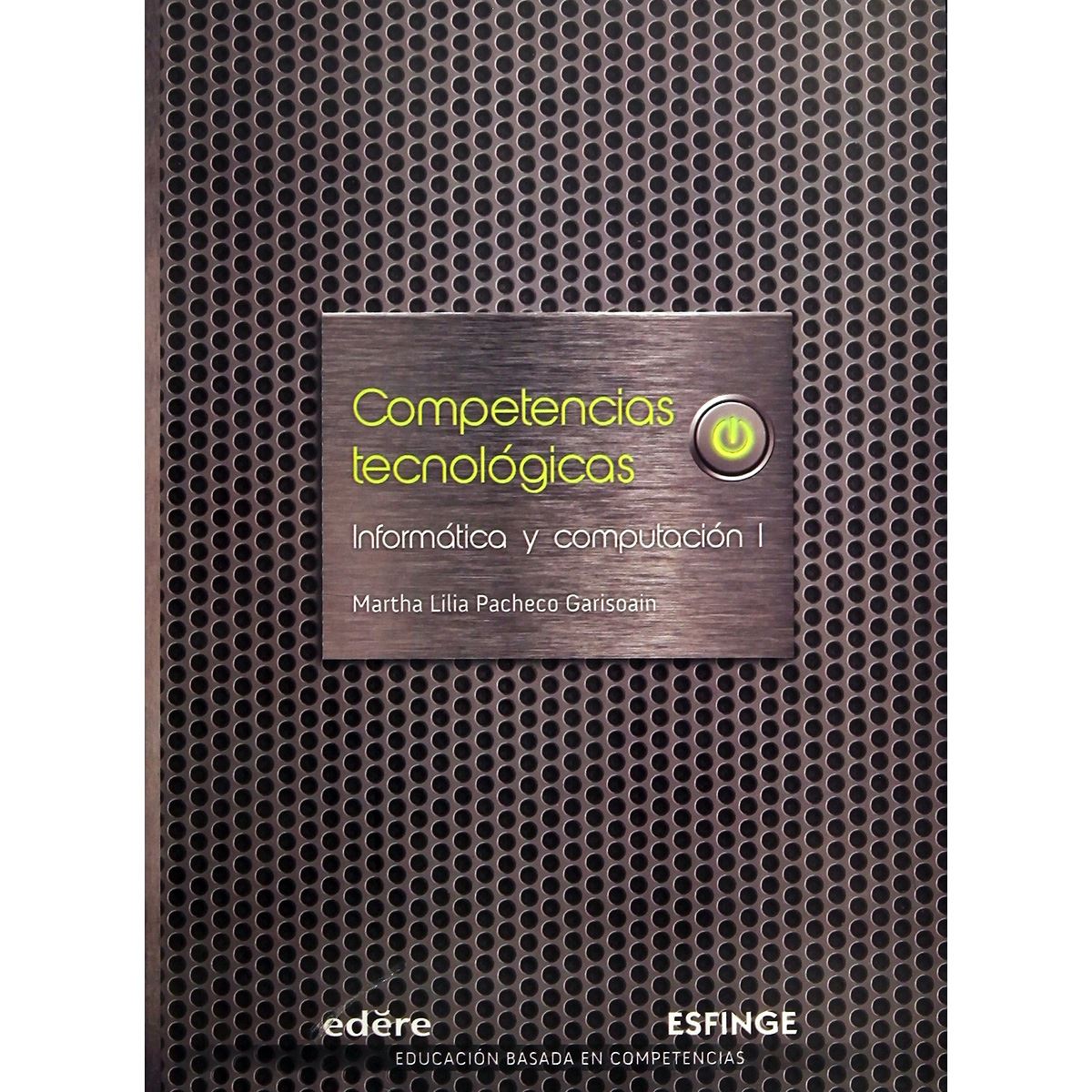 Inform&aacute;tica Y Computaci&oacute;n I (Competencias Tecnol&oacute;gicas) image number null