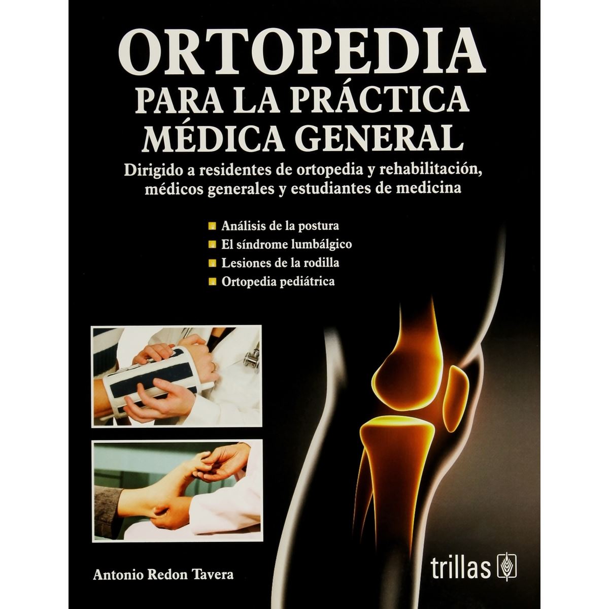 Ortopedia Para La Practica Medica General: Dirigido A Residentes De image number null