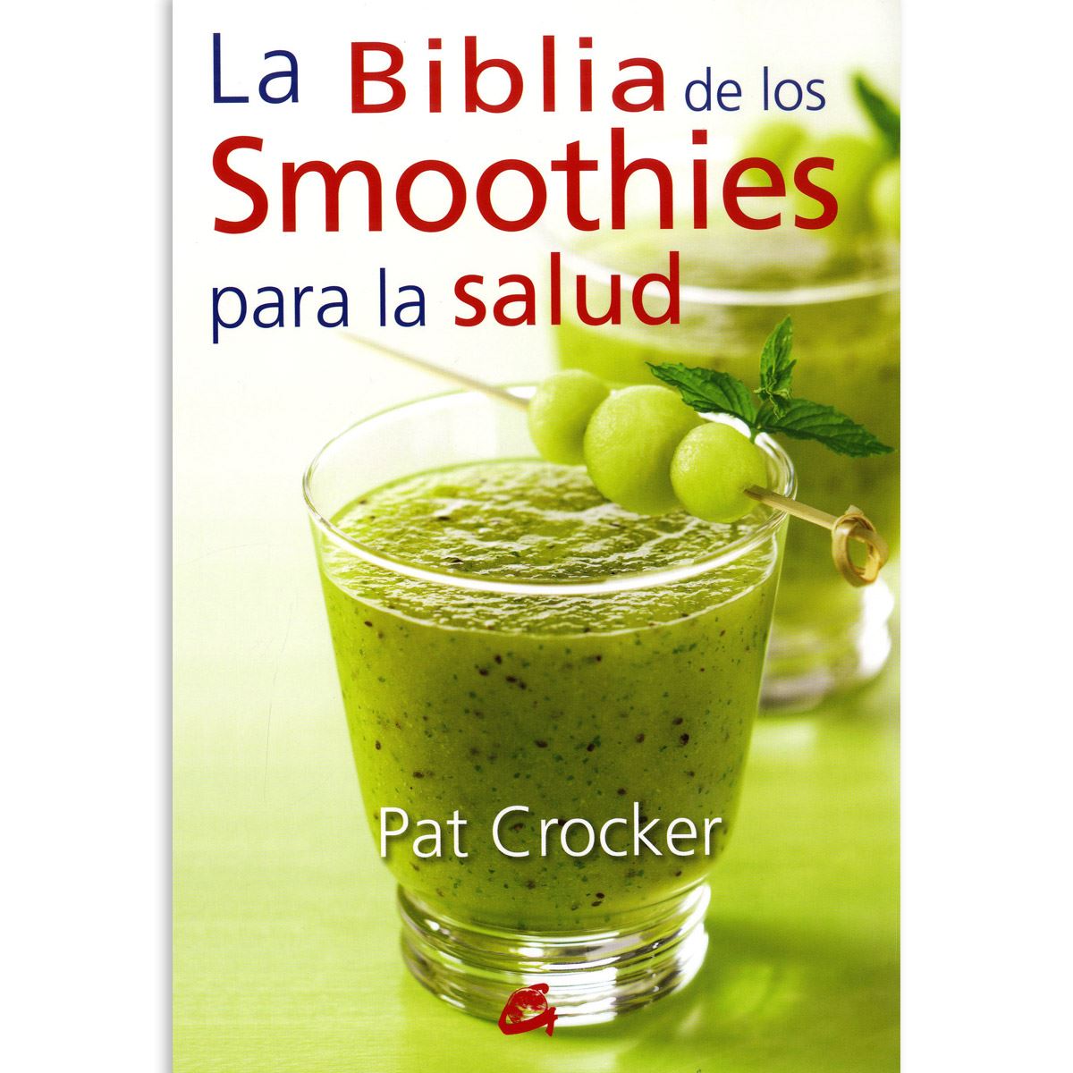 La Biblia de los smoothies para la salud image number null