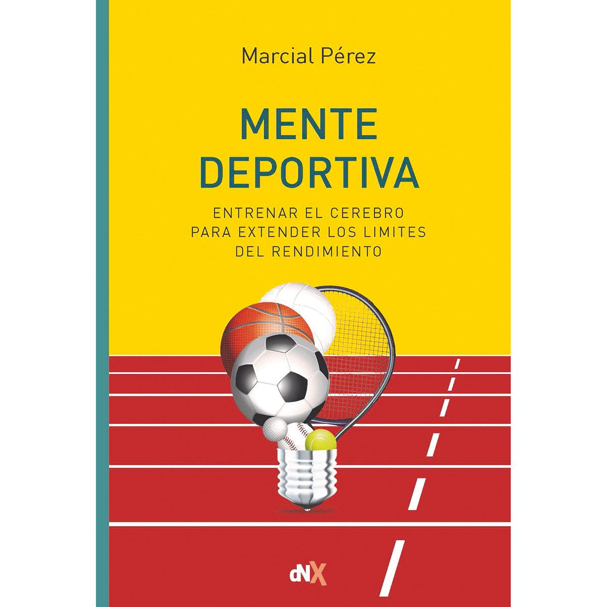 Mente deportiva. Entrenar el cerebro para extender los l&iacute;mites del rendimiento image number null